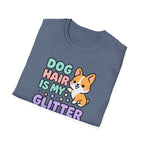 Dog Hair Is My Glitter T-Shirt — Cute Corgi Pet Lover Tee