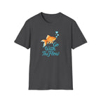 Go With The Flow Goldfish T-Shirt