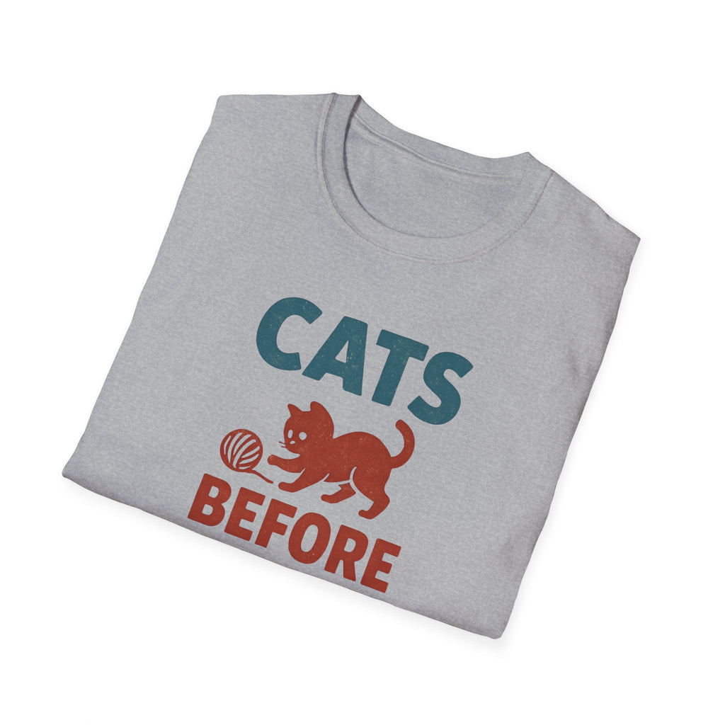 Cats Before People T-Shirt — Funny Retro Cat Lover Tee