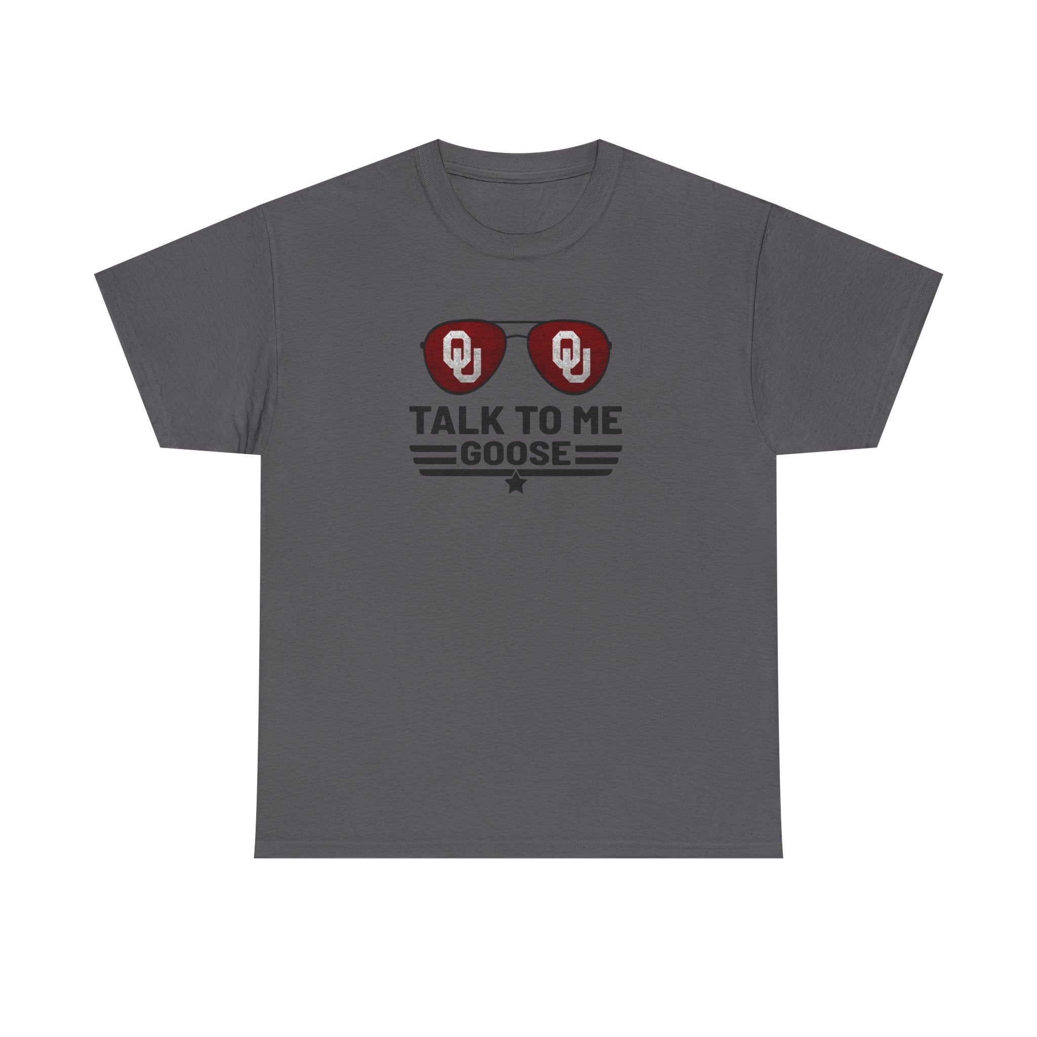 Talk To Me Goose T‑Shirt — OU Sunglasses Graphic Tee