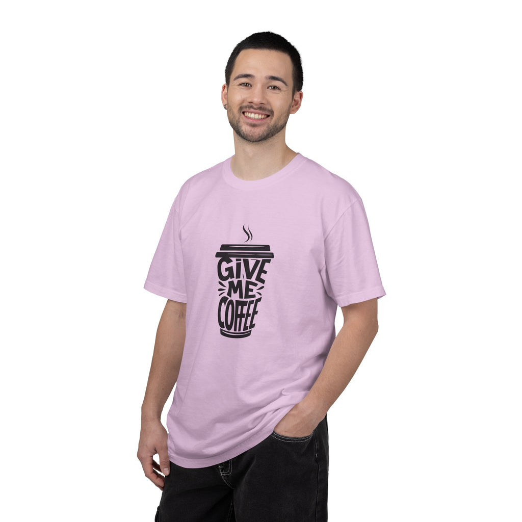 Give Me Coffee T‑Shirt — Fun Coffee Cup Graphic Tee for Coffee Lovers