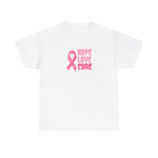 Breast Cancer Awareness Tee — Pink Ribbon "Hope Love Cure"