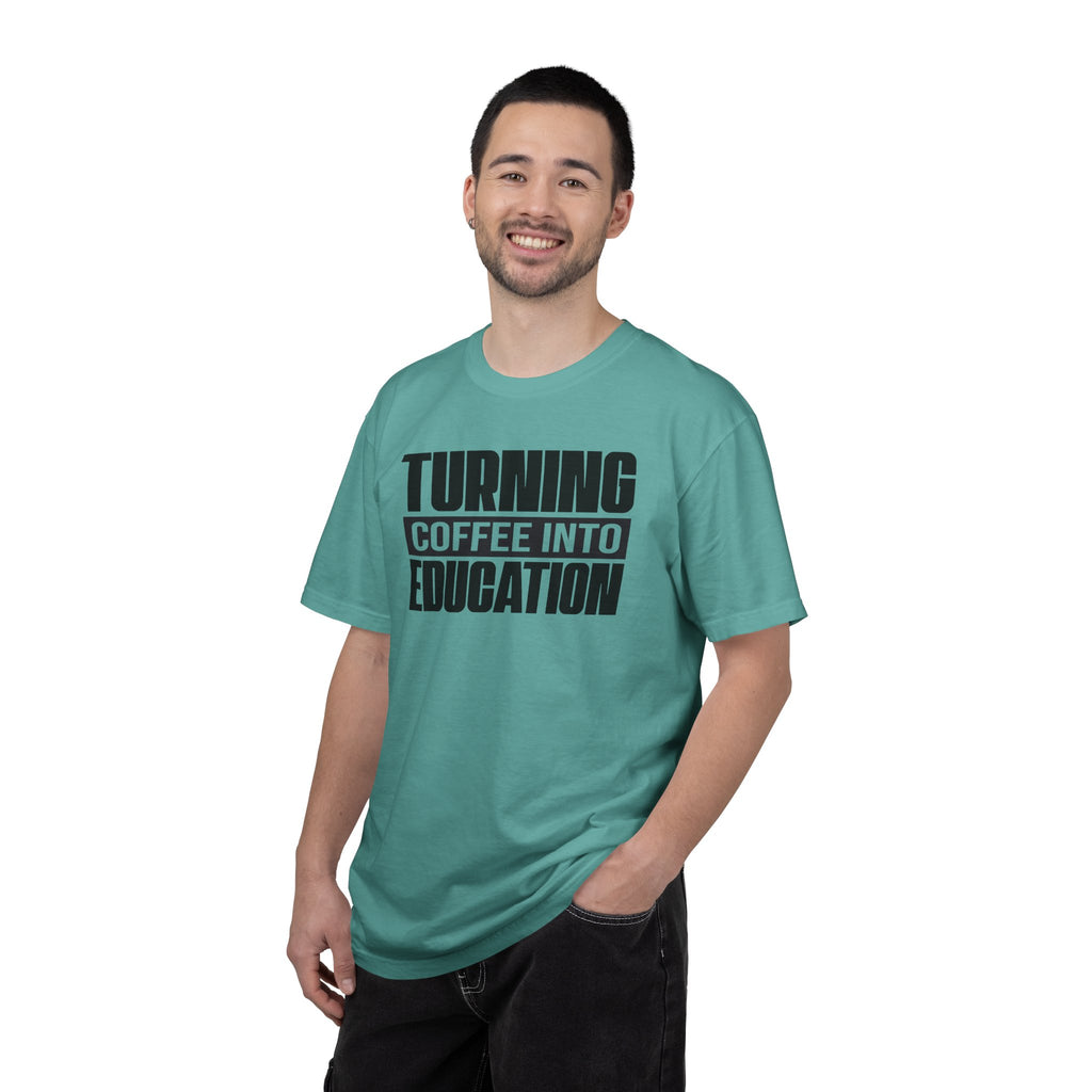Turning Coffee Into Education T-Shirt