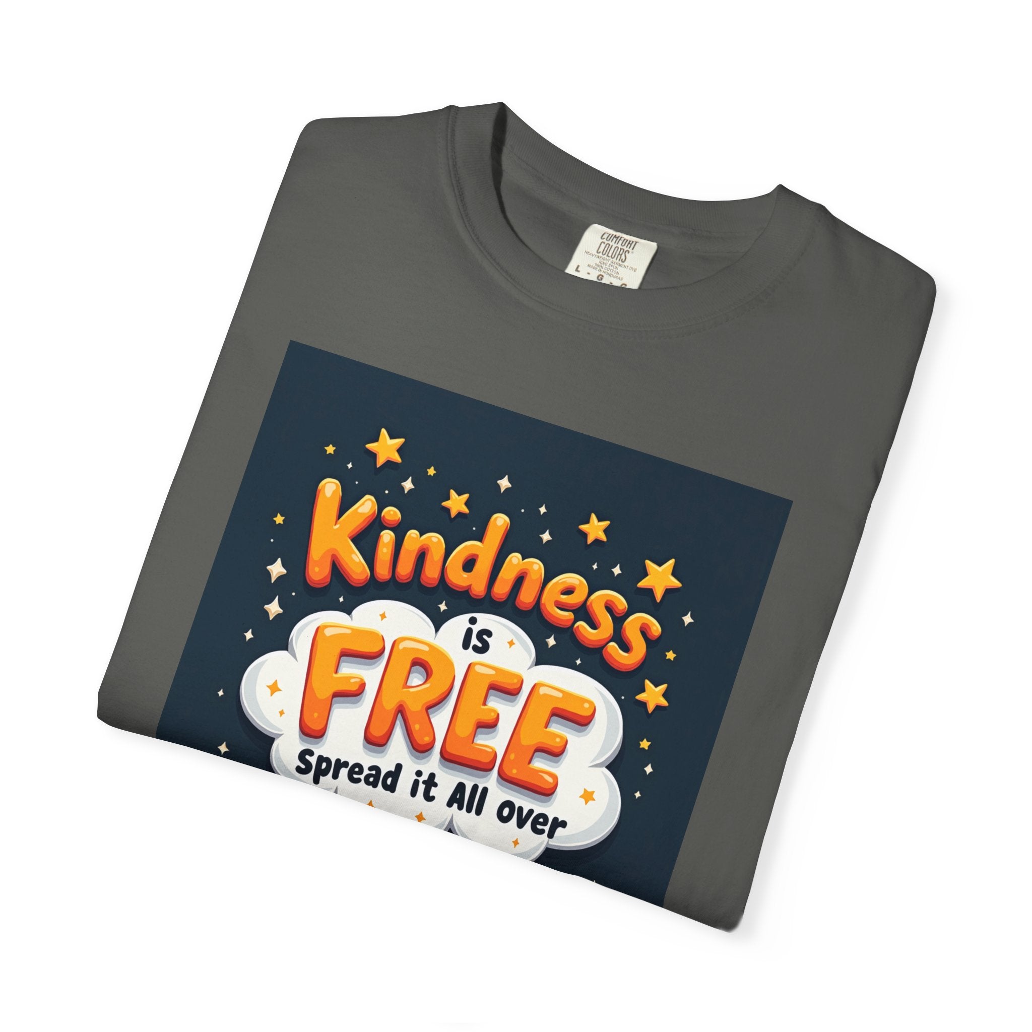 Kindness Is Free T-Shirt — 'Spread It All Over' Positive Graphic Tee
