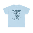 "Off to Cause a Kerfuffle" Graphic T-Shirt