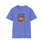Just Keep Swimming Fish T-Shirt — Colorful Motivational Ocean Tee