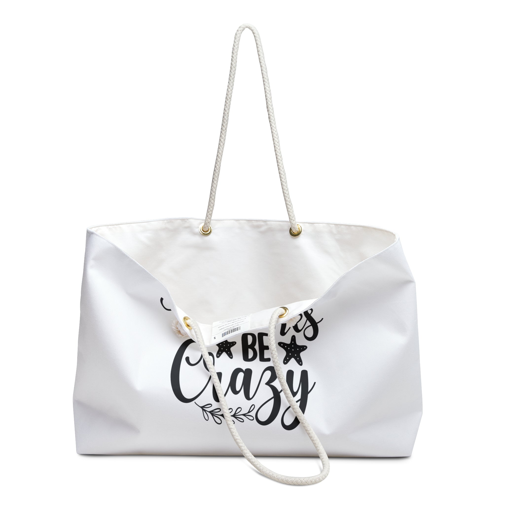 Weekender Bag — "Beaches Be Crazy" Beach Tote for Vacation & Summer Getaways