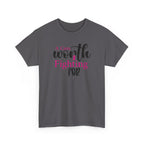 Breast Cancer Support T-Shirt — "Worth Fighting For" Pink Ribbon Tee