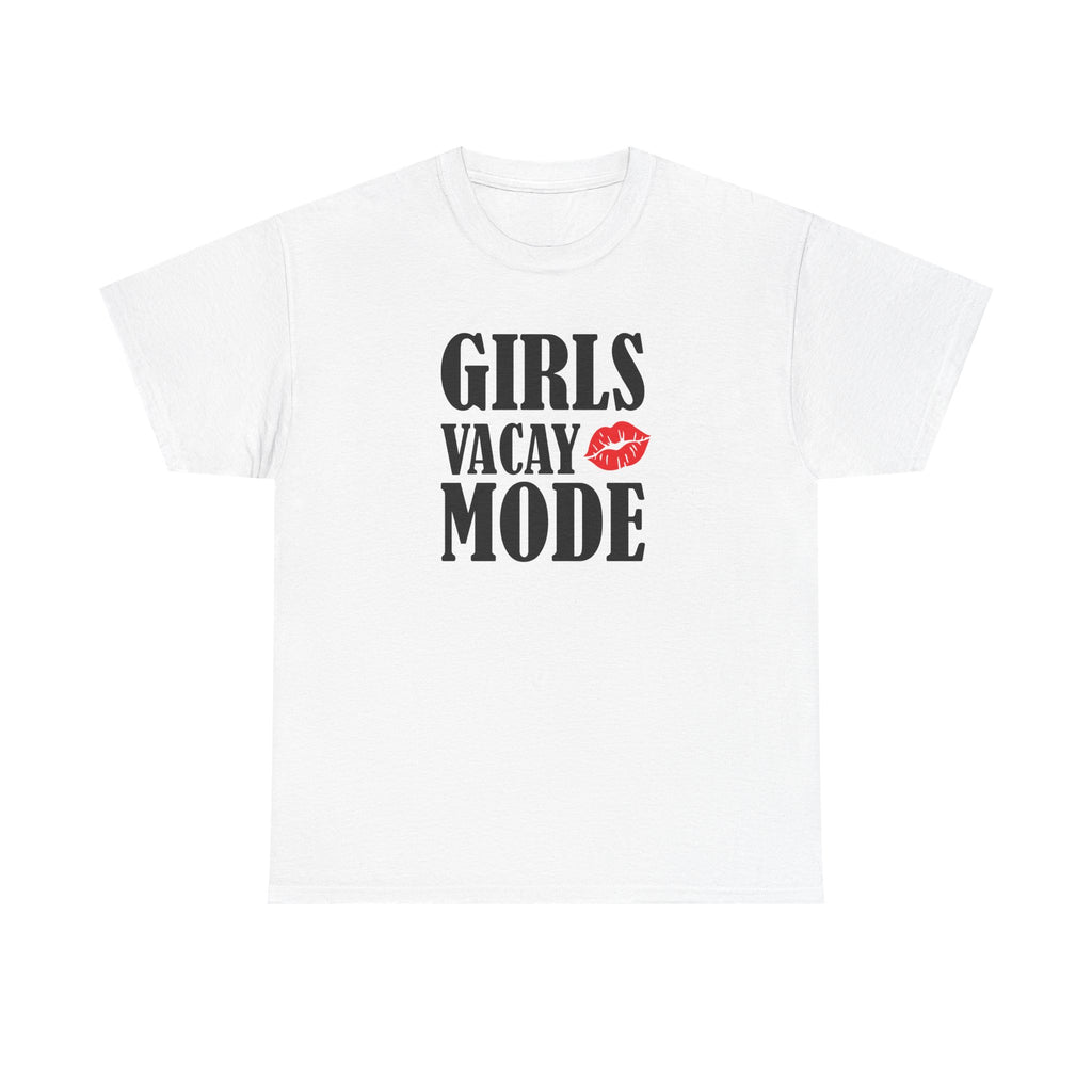 Girls Vacay Mode Tee