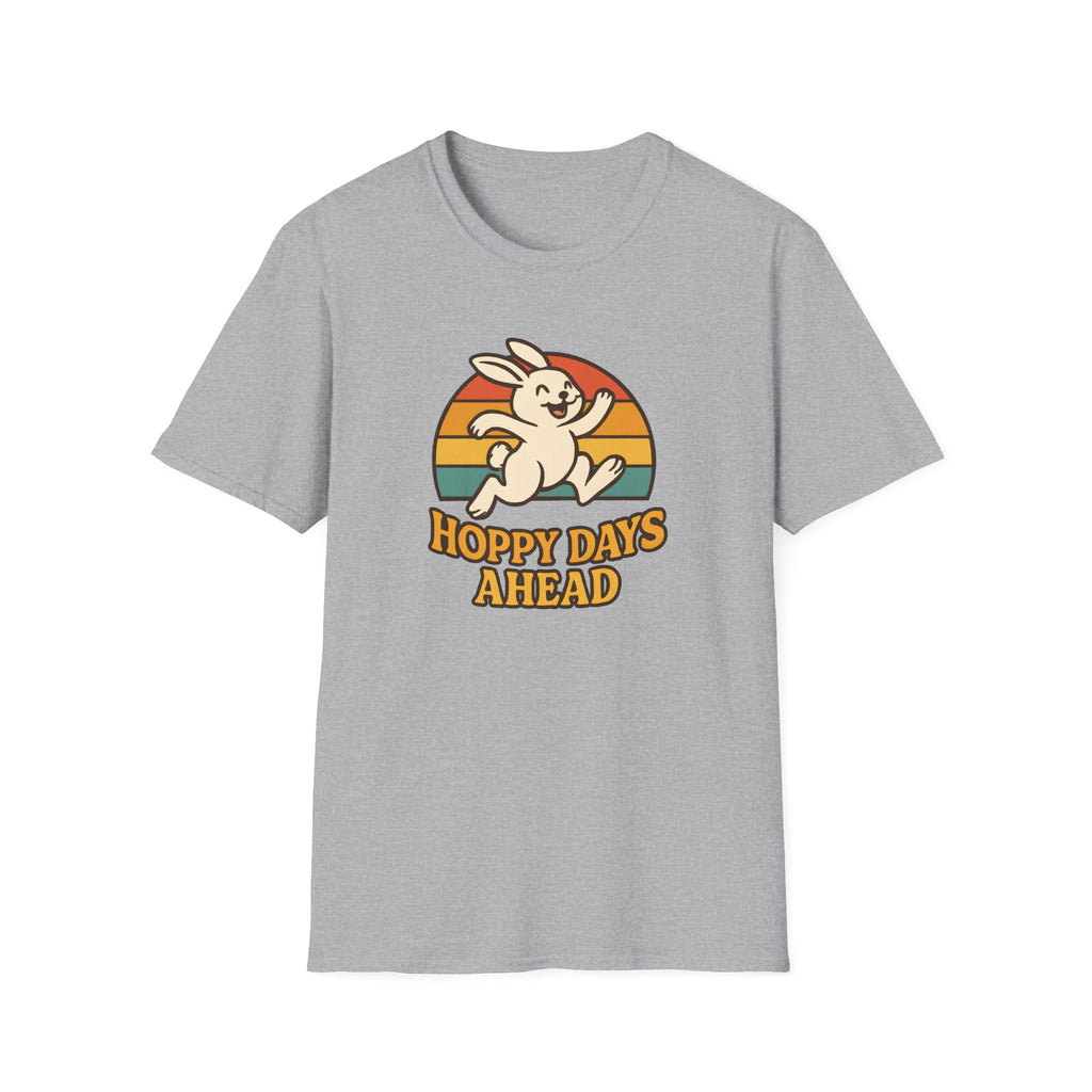 Hoppy Days Ahead T-Shirt — Retro Bunny Easter Tee