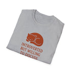 T-Shirt — "Introverted But Willing to Discuss Pets" Cat Graphic Tee