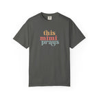 This Mimi Prays T-Shirt