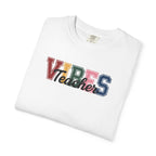 VIBES Teachers T-Shirt — Colorful Retro School Pride Tee