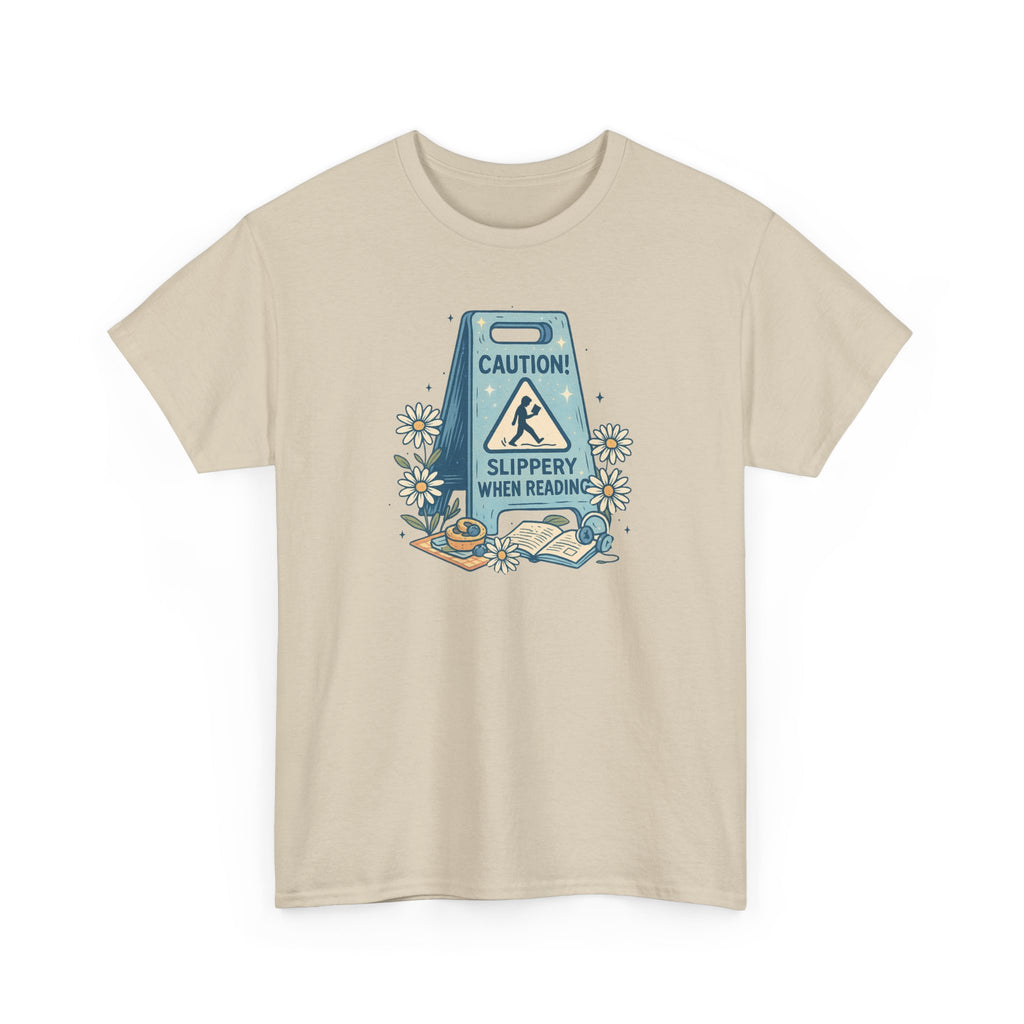 Caution: Slippery When Reading Graphic Tee — Book Lover T‑Shirt