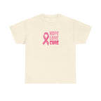 Breast Cancer Awareness Tee — Pink Ribbon "Hope Love Cure"