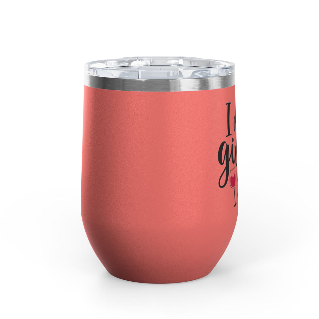 Wine Tumbler - "I Don't Give a Sip" 12oz Insulated Stainless Steel Wine Cup