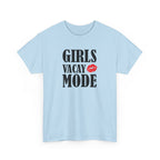 Girls Vacay Mode Tee