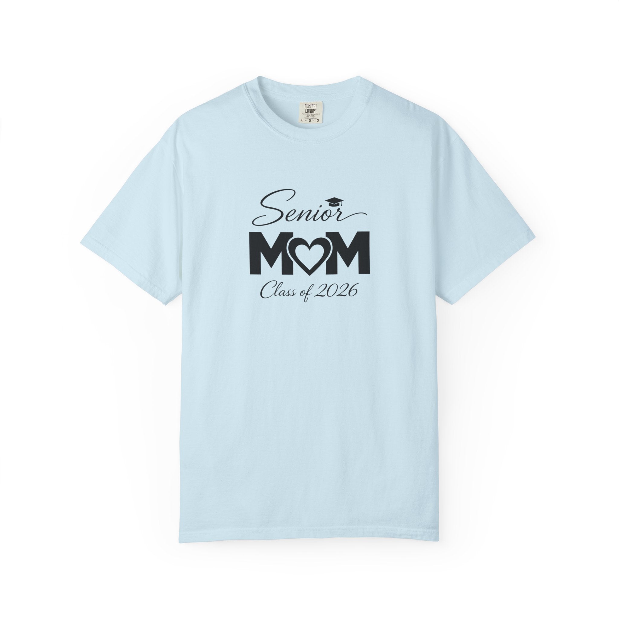 Senior Mom T-Shirt — Class of 2026 Graduation Gift