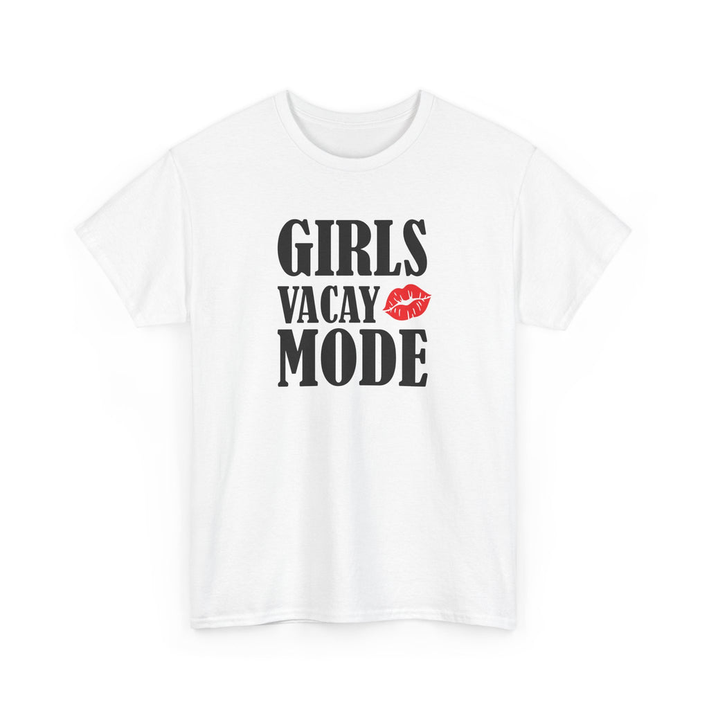 Girls Vacay Mode Tee