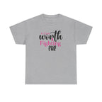 Breast Cancer Support T-Shirt — "Worth Fighting For" Pink Ribbon Tee