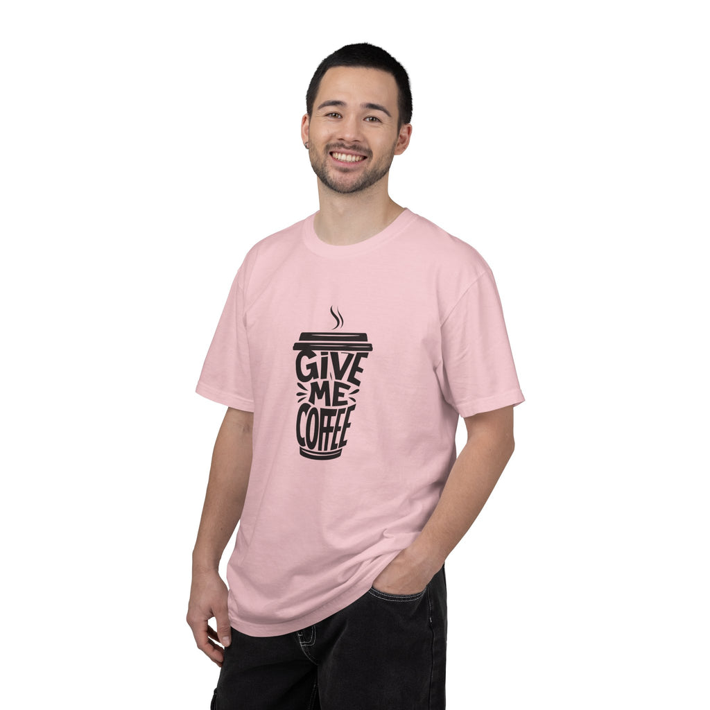 Give Me Coffee T‑Shirt — Fun Coffee Cup Graphic Tee for Coffee Lovers