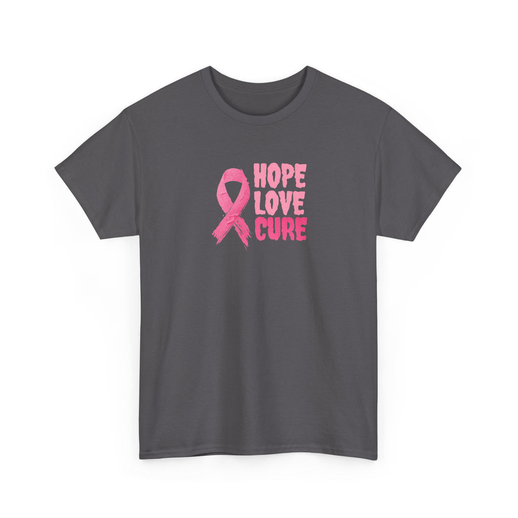 Breast Cancer Awareness Tee — Pink Ribbon "Hope Love Cure"