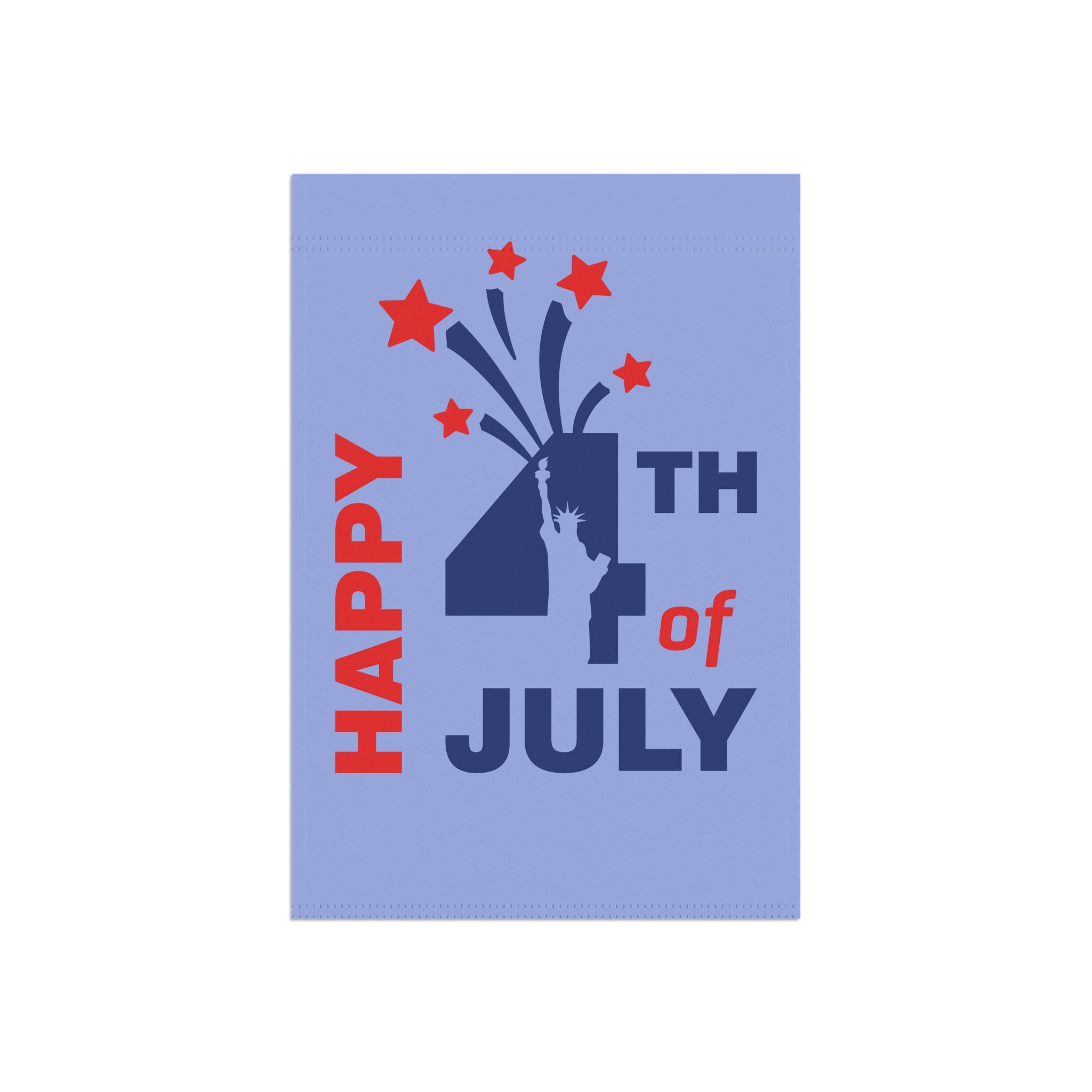 4th of July Garden Flag — Happy 4th of July Patriotic Yard Banner