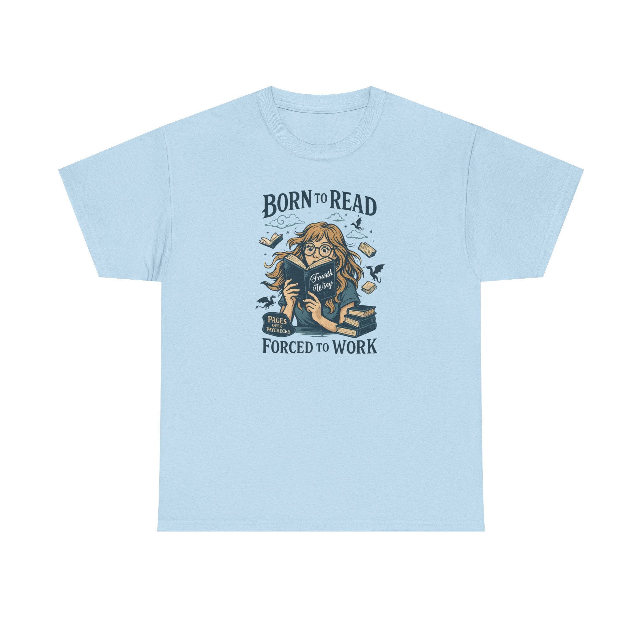 "Born to Read, Forced to Work" Book Lover Graphic Tee