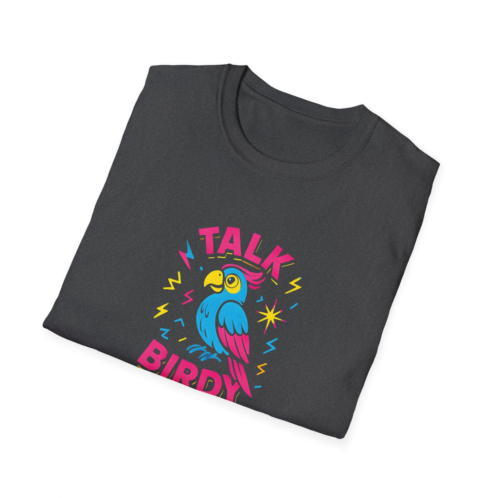 Talk Birdy To Me T-Shirt — Colorful Parrot Graphic Tee