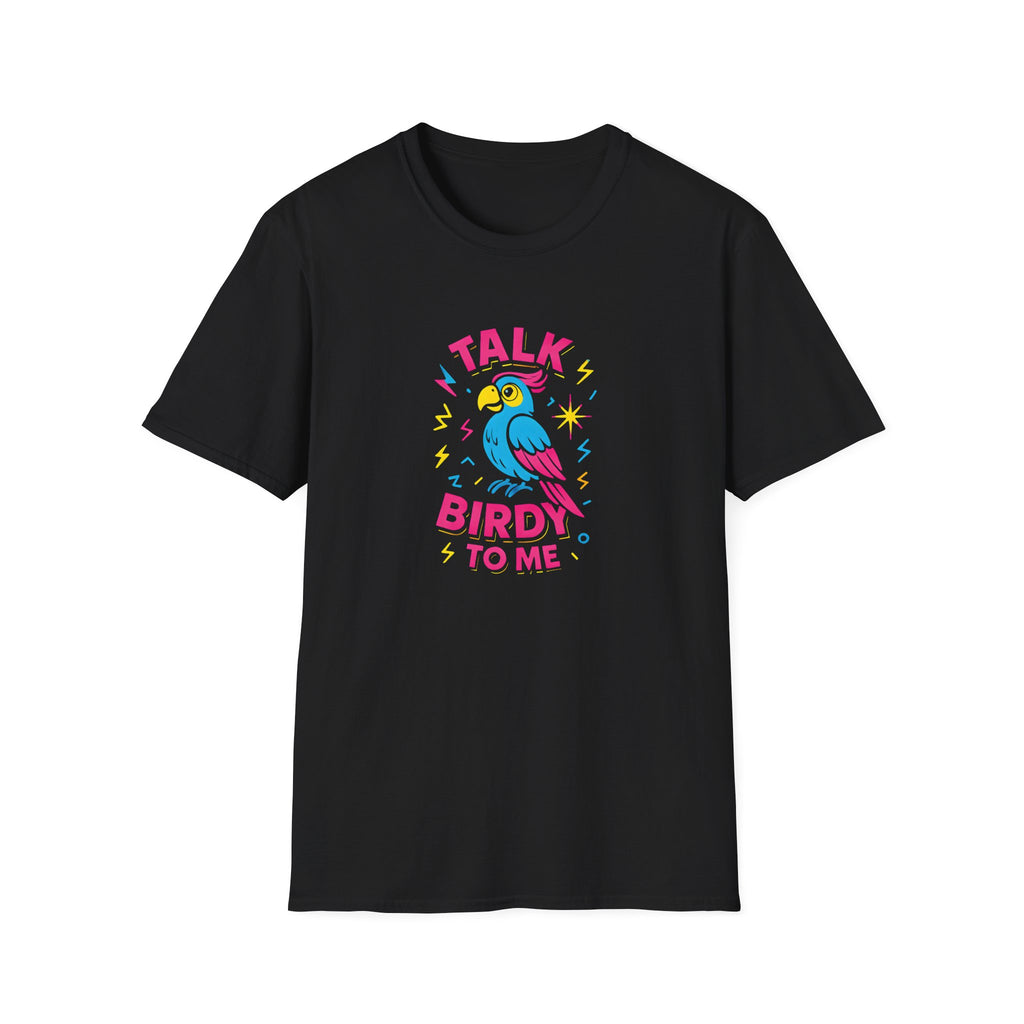 Talk Birdy To Me T-Shirt — Colorful Parrot Graphic Tee