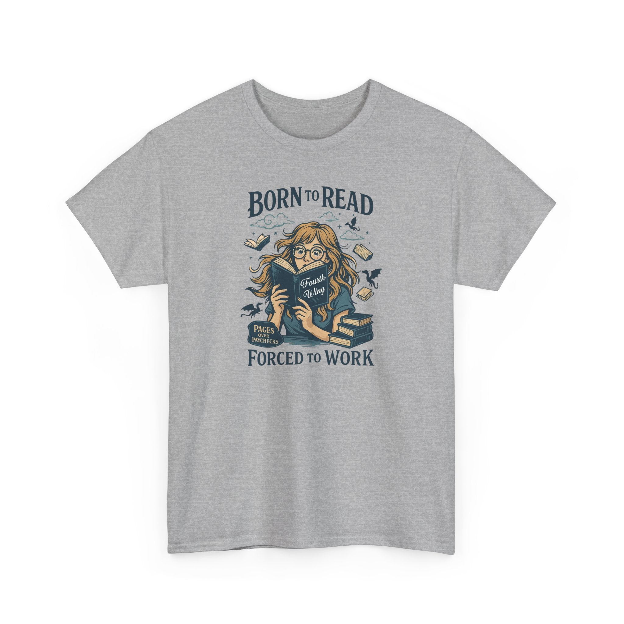 "Born to Read, Forced to Work" Book Lover Graphic Tee
