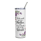 Mother You Are the World 20oz Stainless Tumbler – Floral Mother’s Day Gift