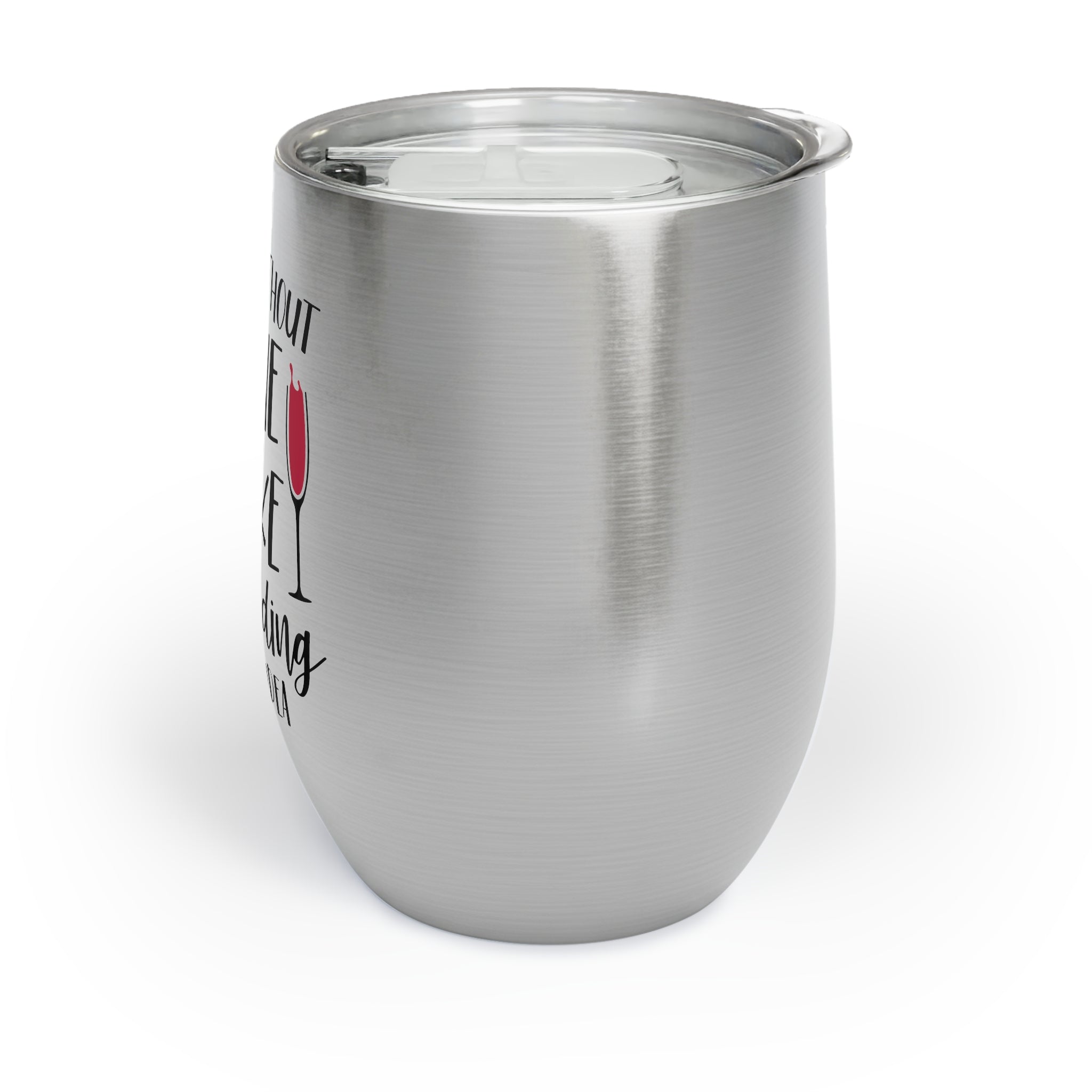 Chill Wine Tumbler