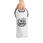 Wine Tote — "I Make Pour Decisions" Insulated Bottle Carrier