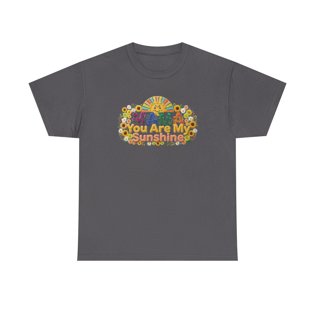 Mama You Are My Sunshine T-Shirt — Floral Retro Mother's Day Tee
