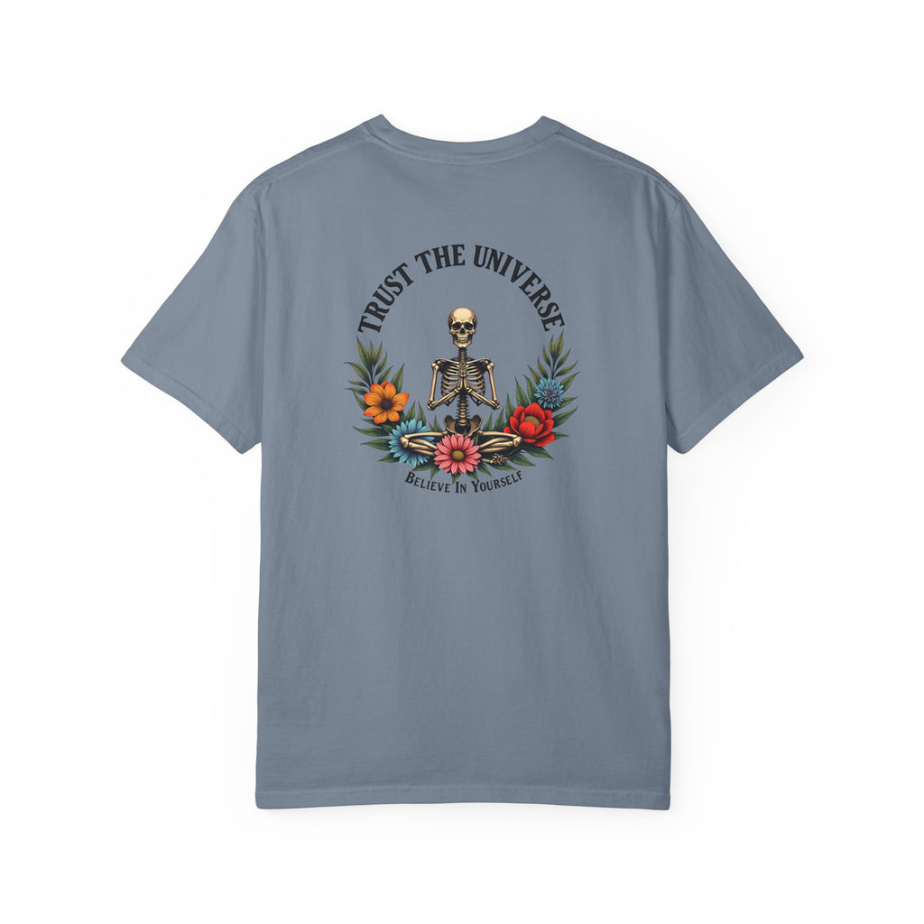 Trust The Universe Skeleton Tee — Floral Graphic T-Shirt ("Trust the Universe" & "Believe in Yourself")