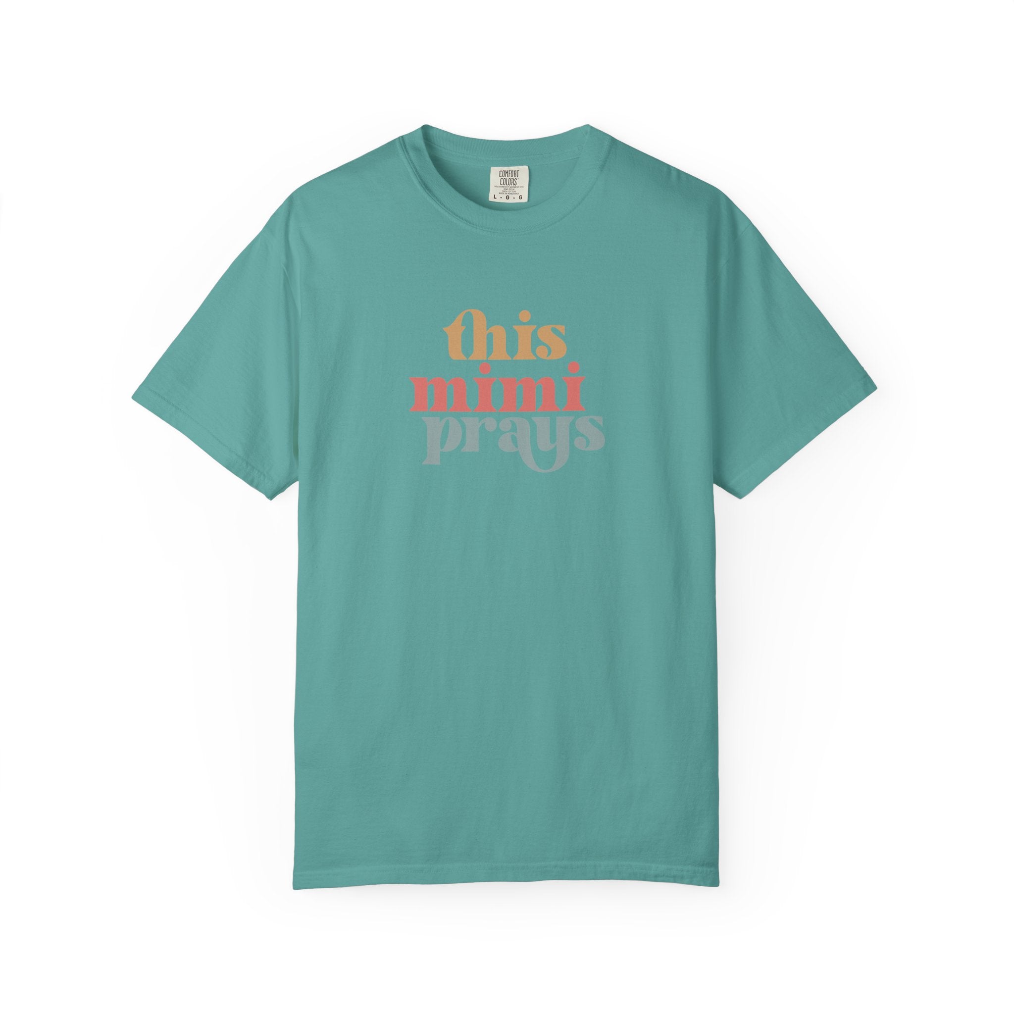 This Mimi Prays T-Shirt