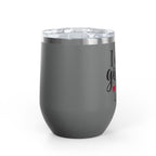 Wine Tumbler - "I Don't Give a Sip" 12oz Insulated Stainless Steel Wine Cup