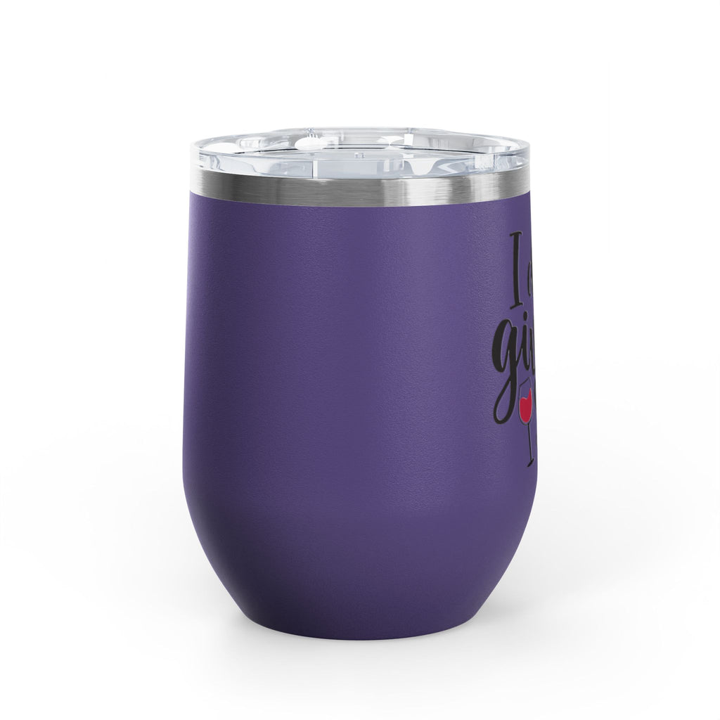 Wine Tumbler - "I Don't Give a Sip" 12oz Insulated Stainless Steel Wine Cup