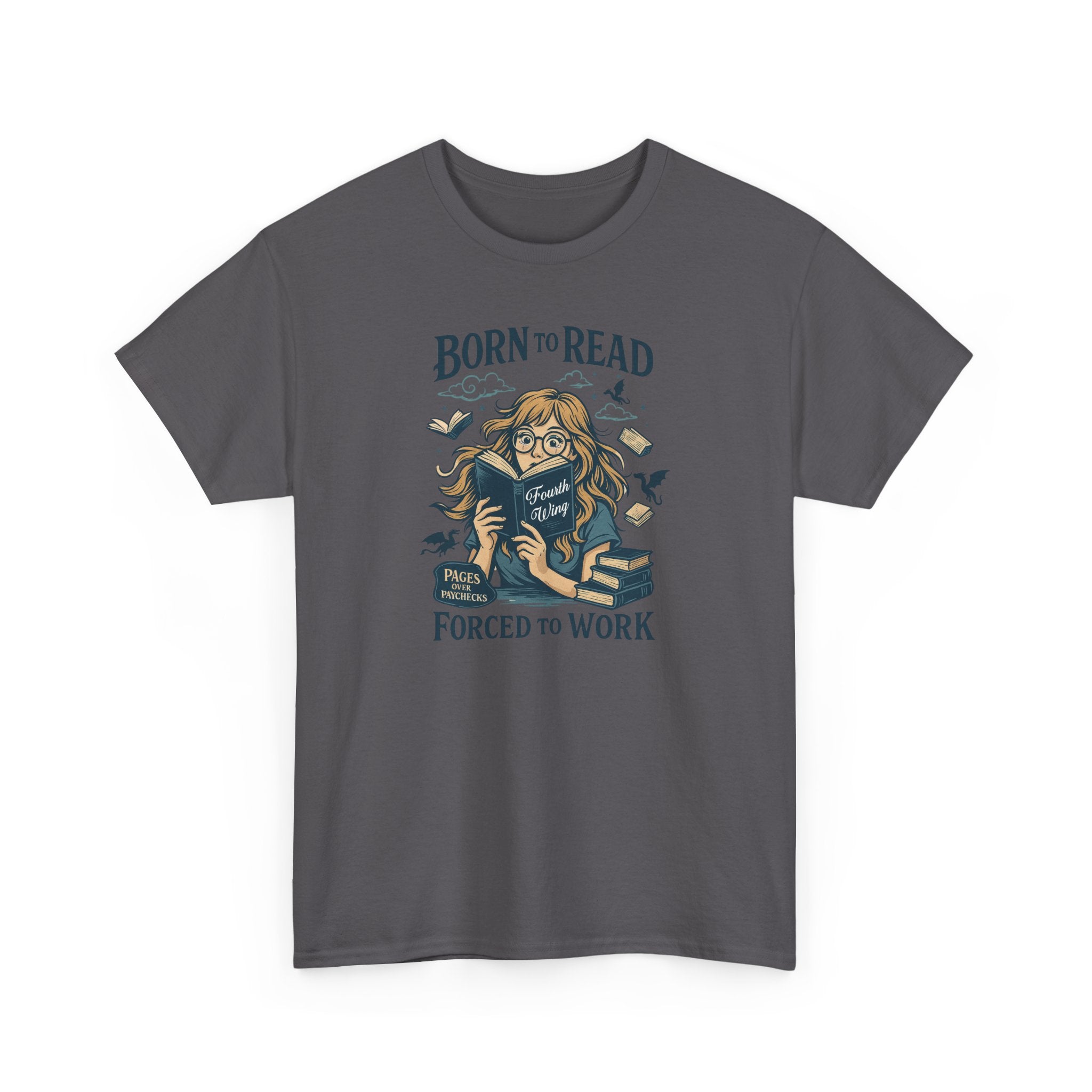 "Born to Read, Forced to Work" Book Lover Graphic Tee