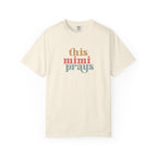 This Mimi Prays T-Shirt