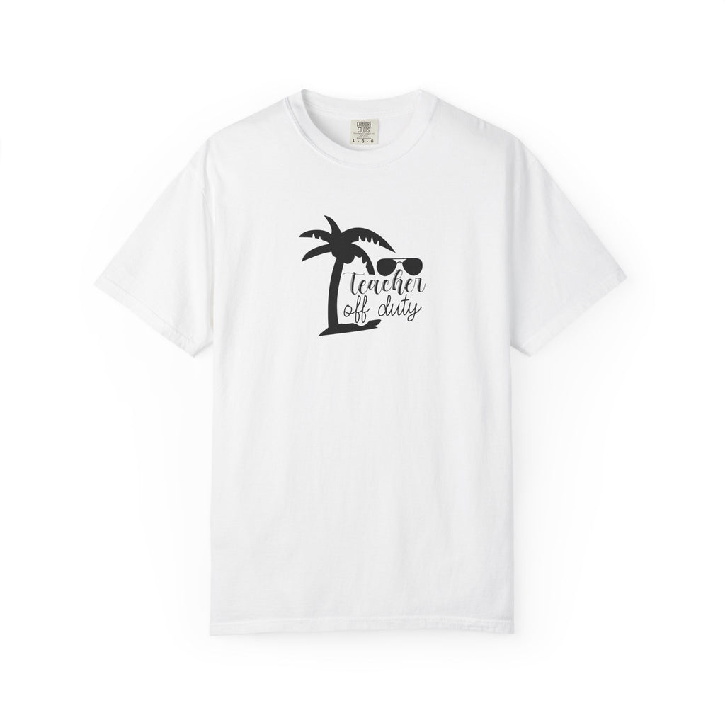Teacher Off Duty Beach Tee