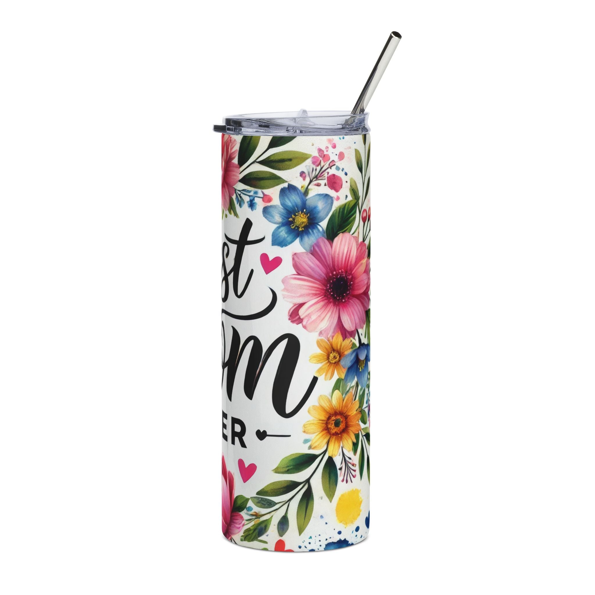 Best Mom Ever Stainless Steel Tumbler - 20oz Floral Travel Cup