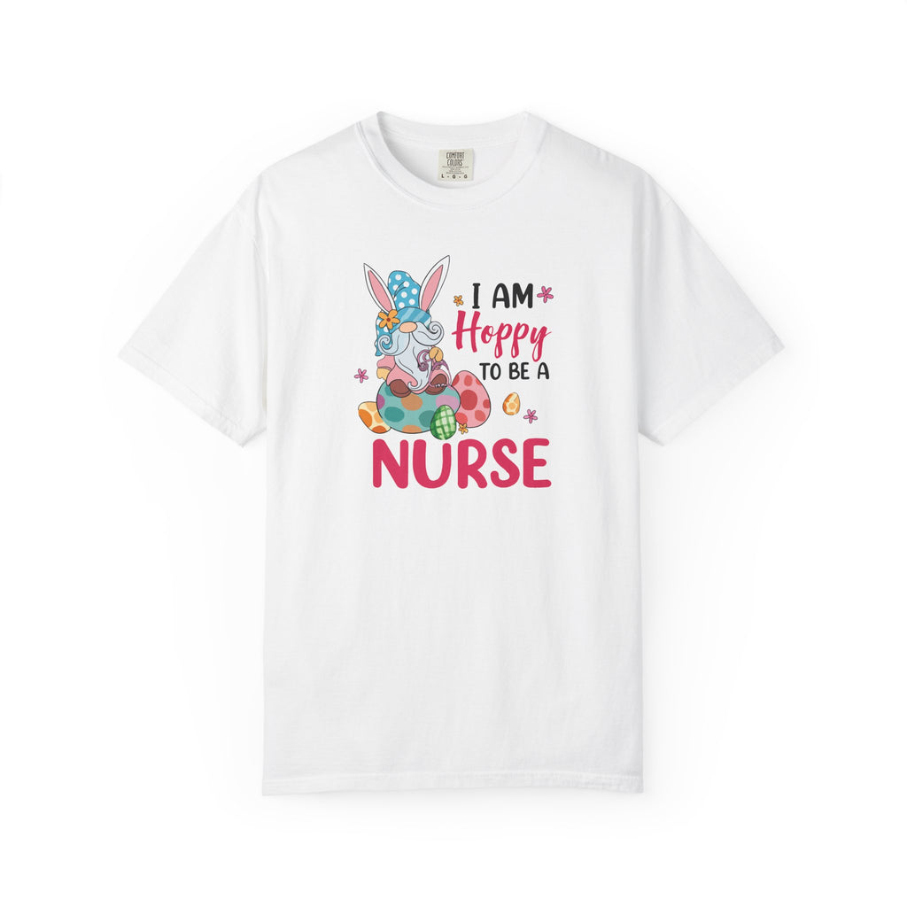 Nurse Bunny T-Shirt — "I Am Hoppy to Be a Nurse" Cute Easter Tee