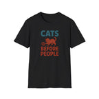 Cats Before People T-Shirt — Funny Retro Cat Lover Tee