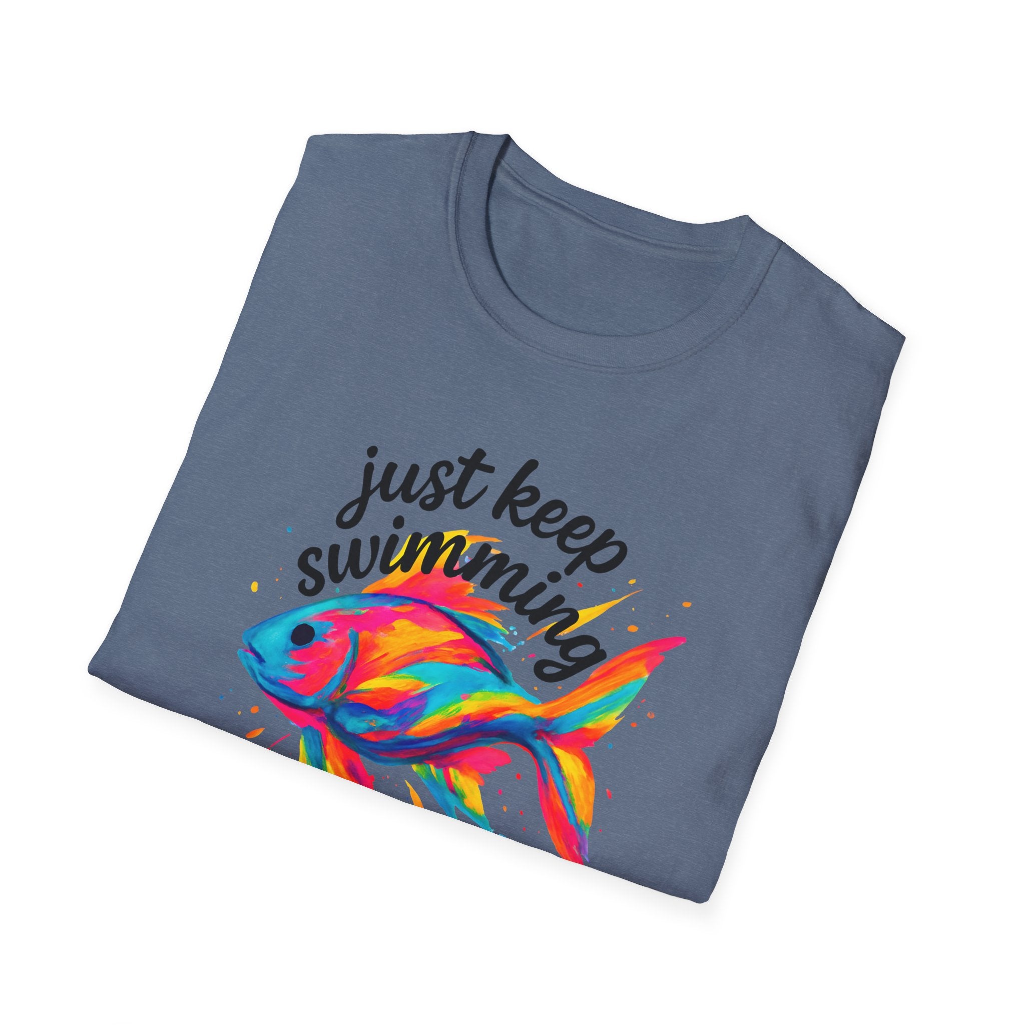 Just Keep Swimming Fish T-Shirt — Colorful Motivational Ocean Tee
