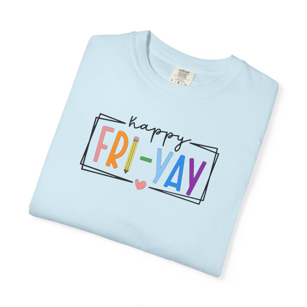 Fri-Yay T-Shirt — Colorful ‘Happy FRI-YAY’ Casual Tee