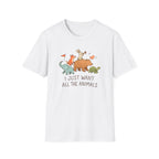 I Just Want All The Animals T-Shirt — Cute Animal Stack Tee for Animal Lovers