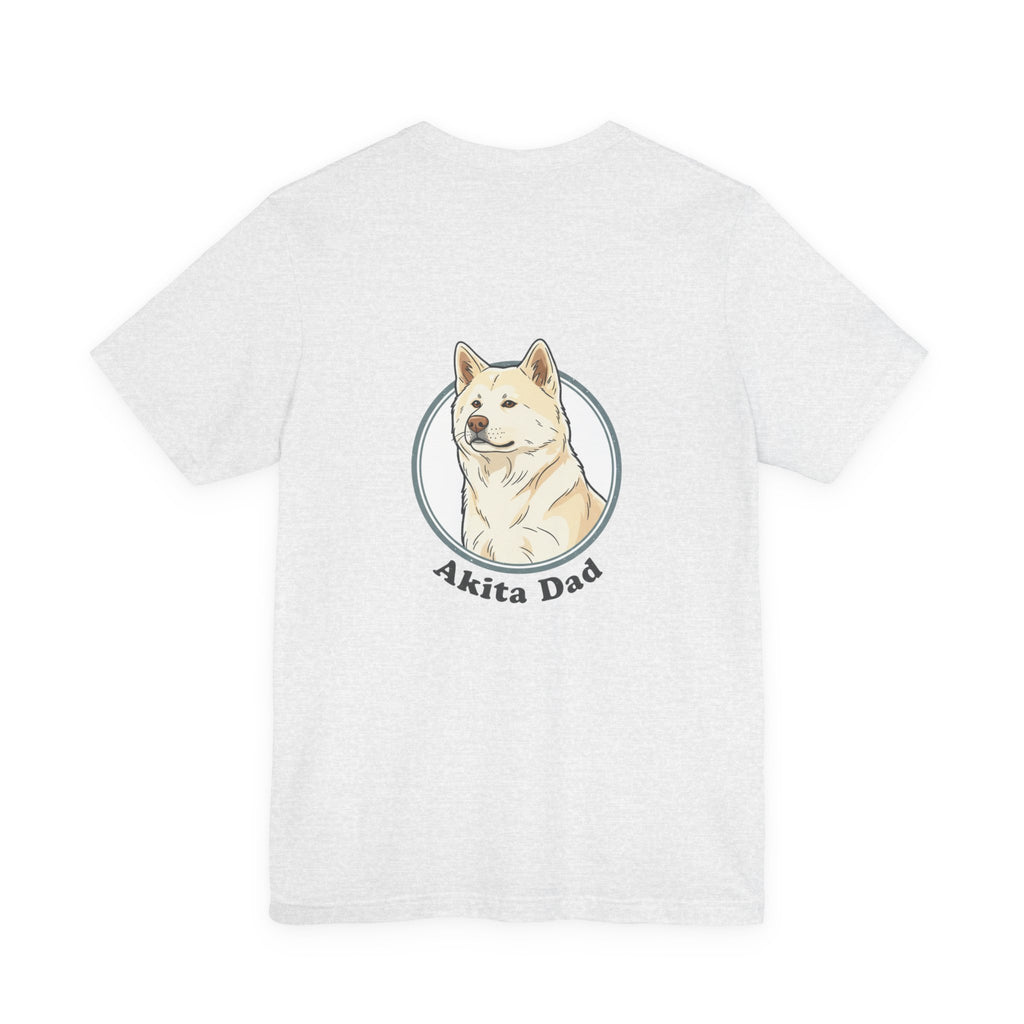 Akita Dad T-Shirt — Cute Akita Dog Graphic Tee for Dog Lovers