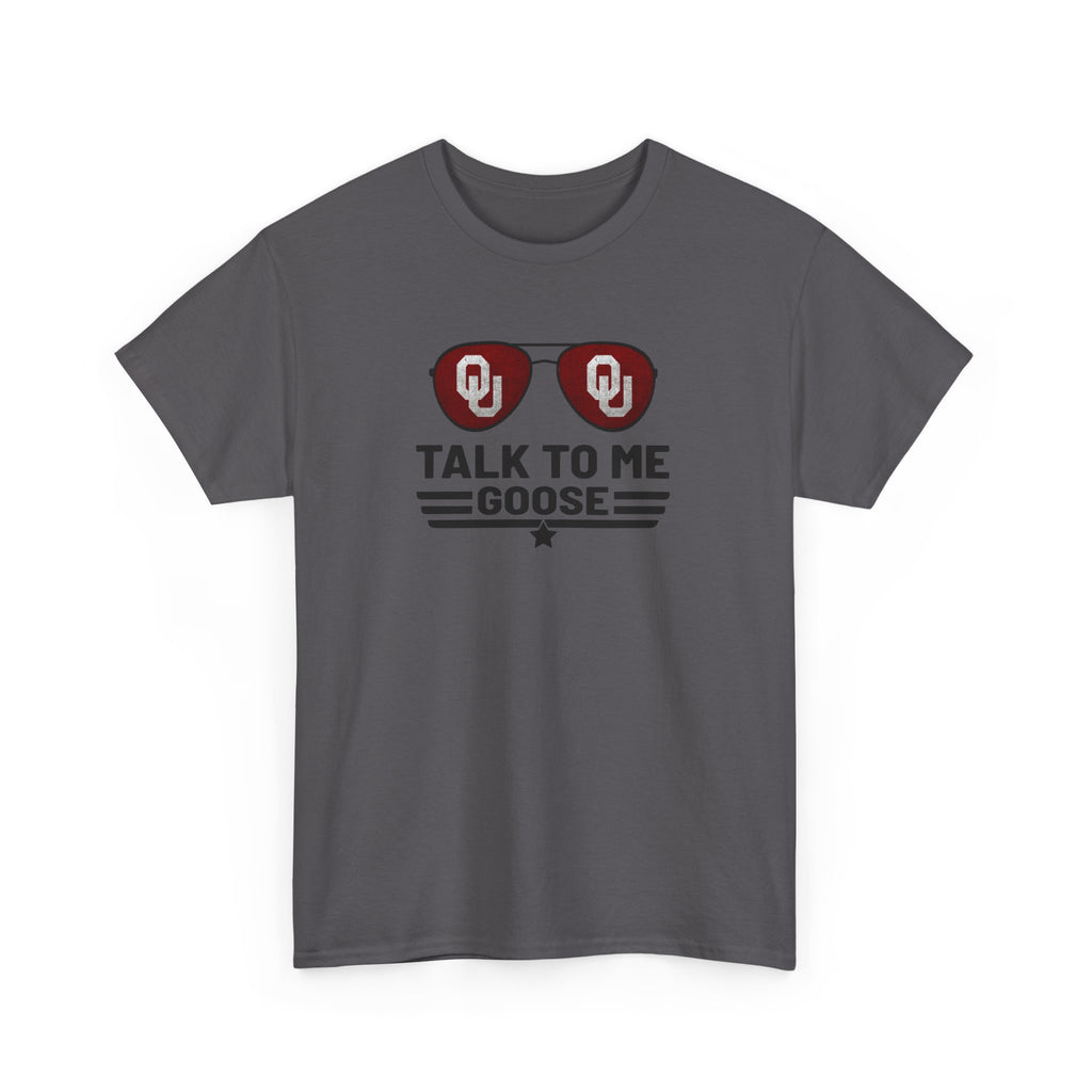Talk To Me Goose T‑Shirt — OU Sunglasses Graphic Tee
